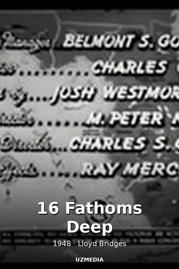 16 Fathoms Deep — Kino 1948