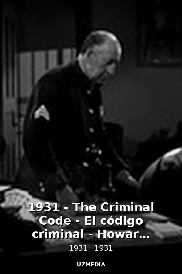 1931 - The Criminal Code - El código criminal - Howard Hawks - VO — Movie 1931
