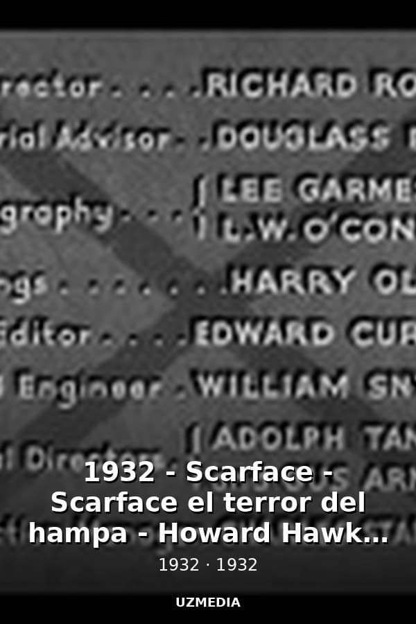 1932 - Scarface - Scarface el terror del hampa - Howard Hawks - Legendado (Versão Original Legendado Português) — Kino 1932