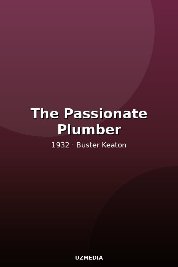 The Passionate Plumber — Kino 1932