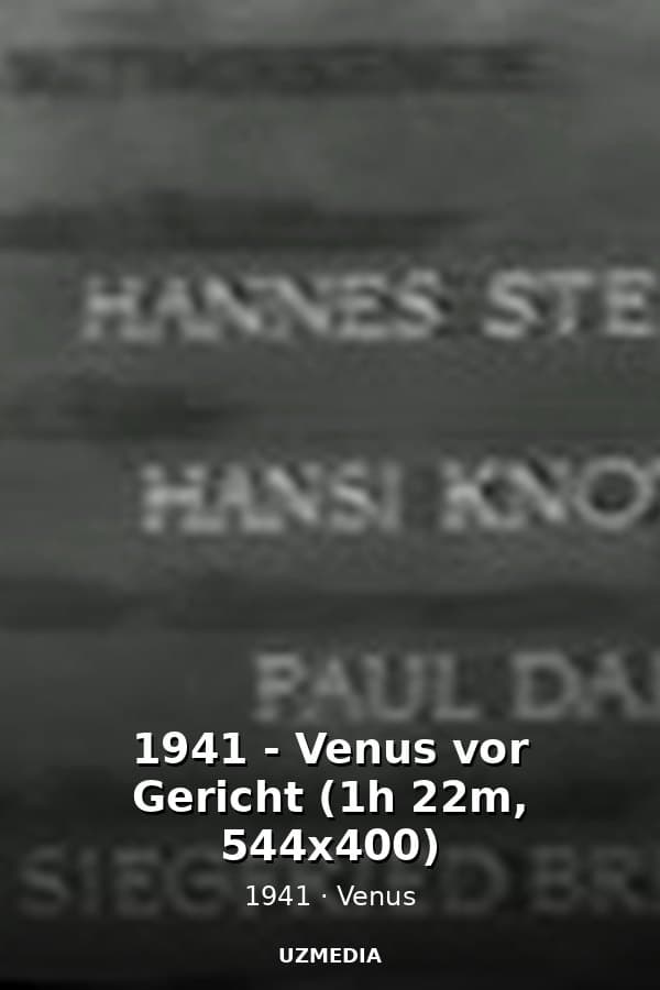 1941 - Venus vor Gericht (1h 22m, 544x400) — Movie 1941