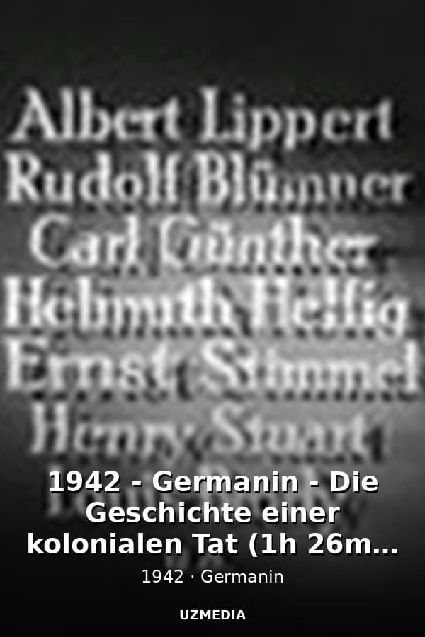 1942 - Germanin - Die Geschichte einer kolonialen Tat (1h 26m, 448x336) — Movie 1942