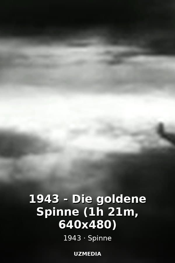1943 - Die goldene Spinne (1h 21m, 640x480) — Movie 1943