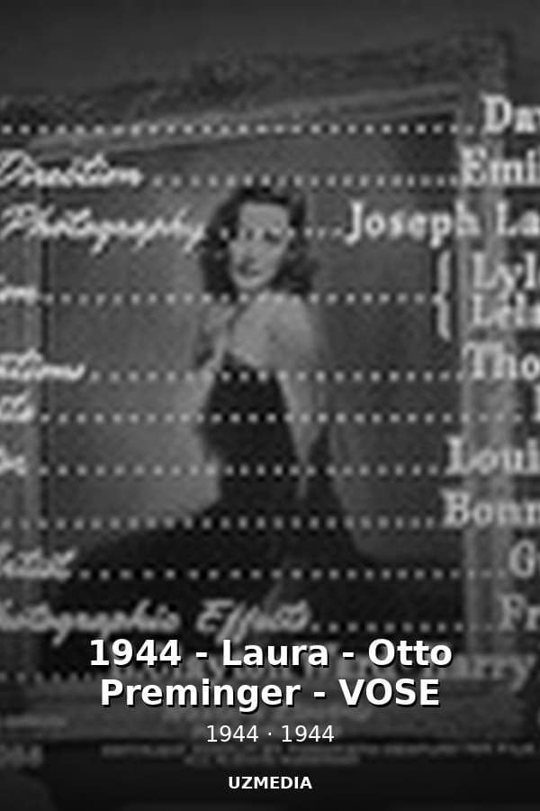 1944 - Laura - Otto Preminger - VOSE — Kino 1944