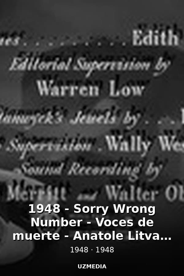 1948 - Sorry Wrong Number - Voces de muerte - Anatole Litvak - VOSE — Kino 1948