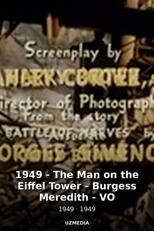 1949 - The Man on the Eiffel Tower - Burgess Meredith - VO — Kino 1949
