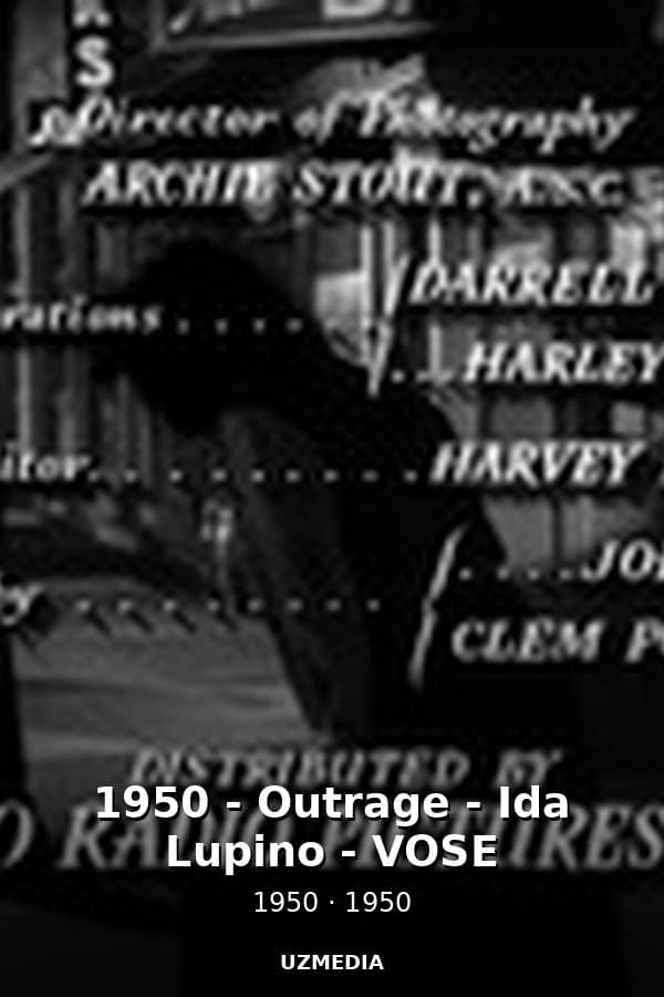1950 - Outrage - Ida Lupino - VOSE — Kino 1950