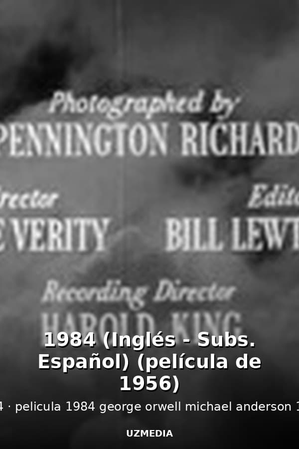 1984 (Inglés - Subs. Español) (película de 1956) — Kino 1984