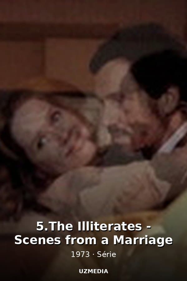 5.The Illiterates - Scenes from a Marriage — Kino 1973