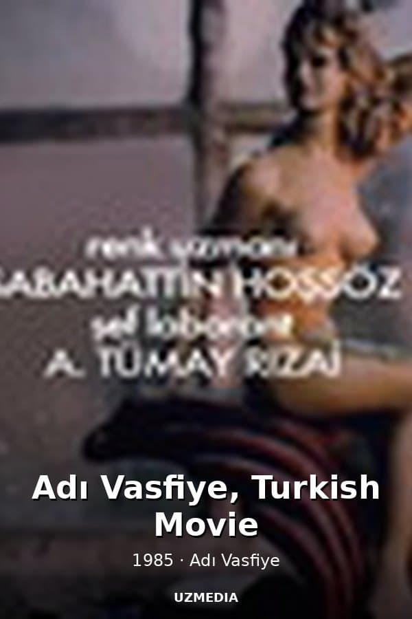 Adı Vasfiye, Turkish Movie — Kino 1985
