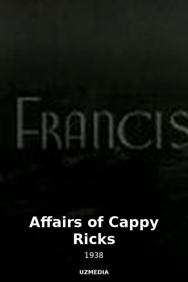 Affairs of Cappy Ricks — Movie 1938