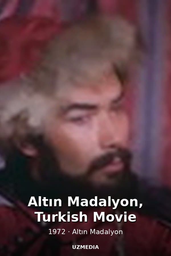 Altın Madalyon, Turkish Movie — Фильм 1972