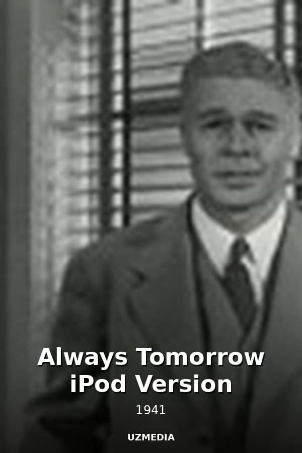 Always Tomorrow iPod Version — Movie 1941