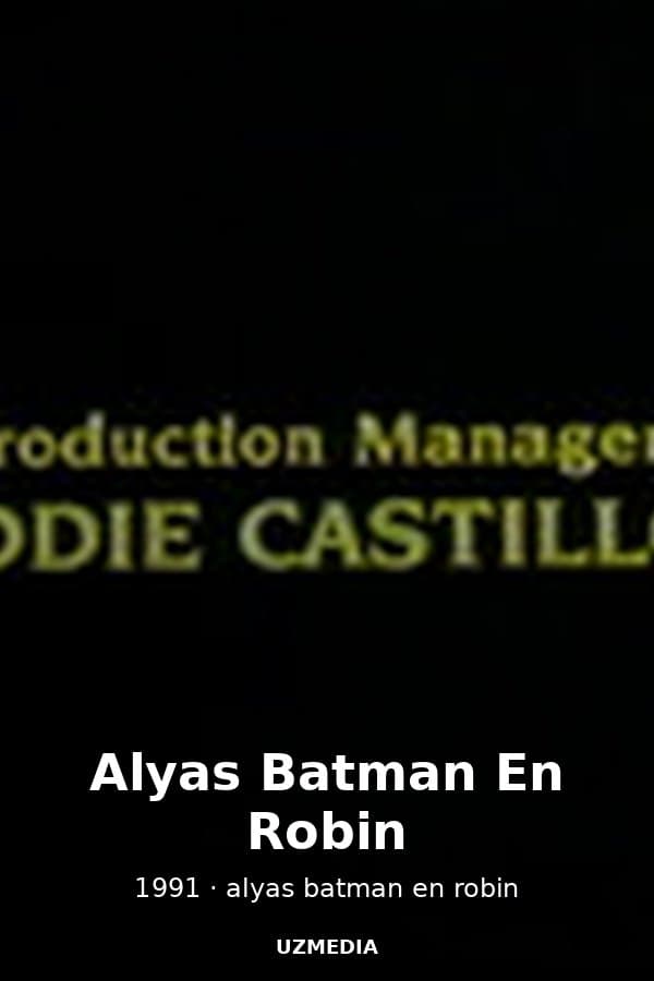 Alyas Batman En Robin — Kino 1991