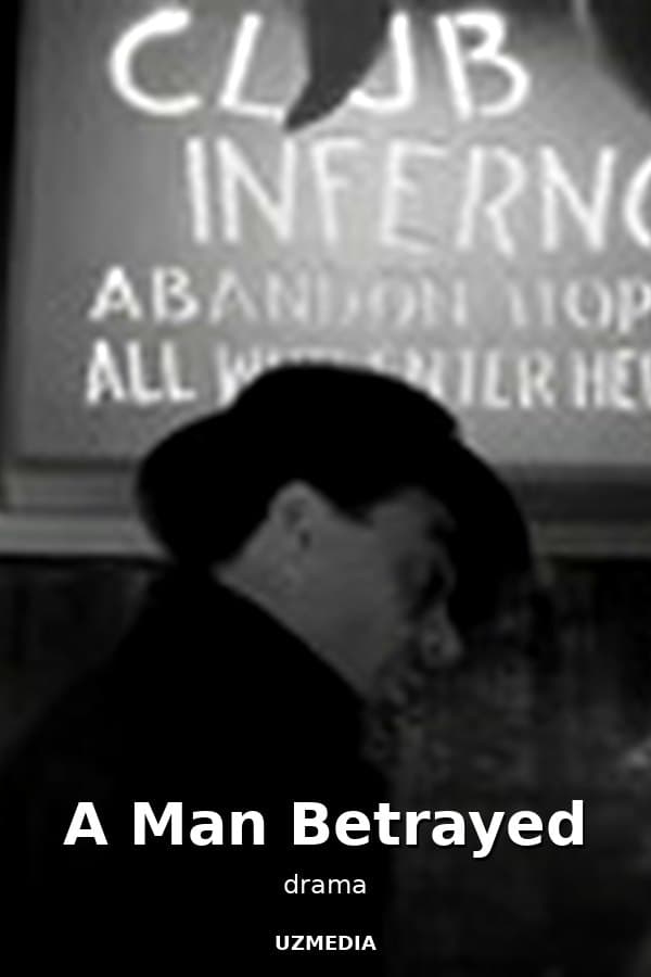 A Man Betrayed — Kino 