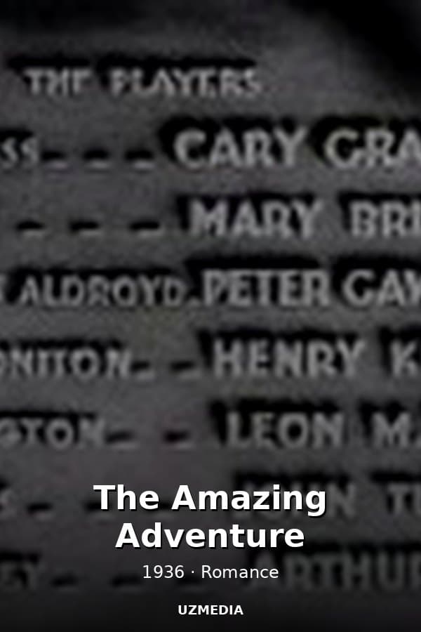 The Amazing Adventure — Фильм 1936