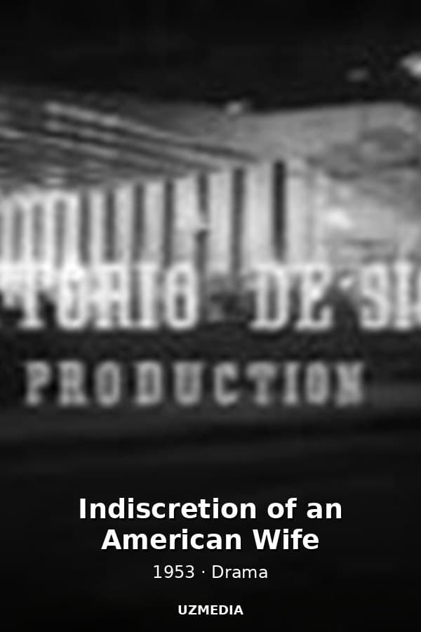 Indiscretion of an American Wife — Kino 1953