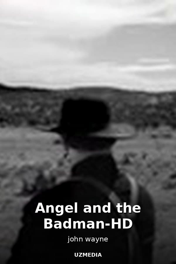 Angel and the Badman-HD — Movie 