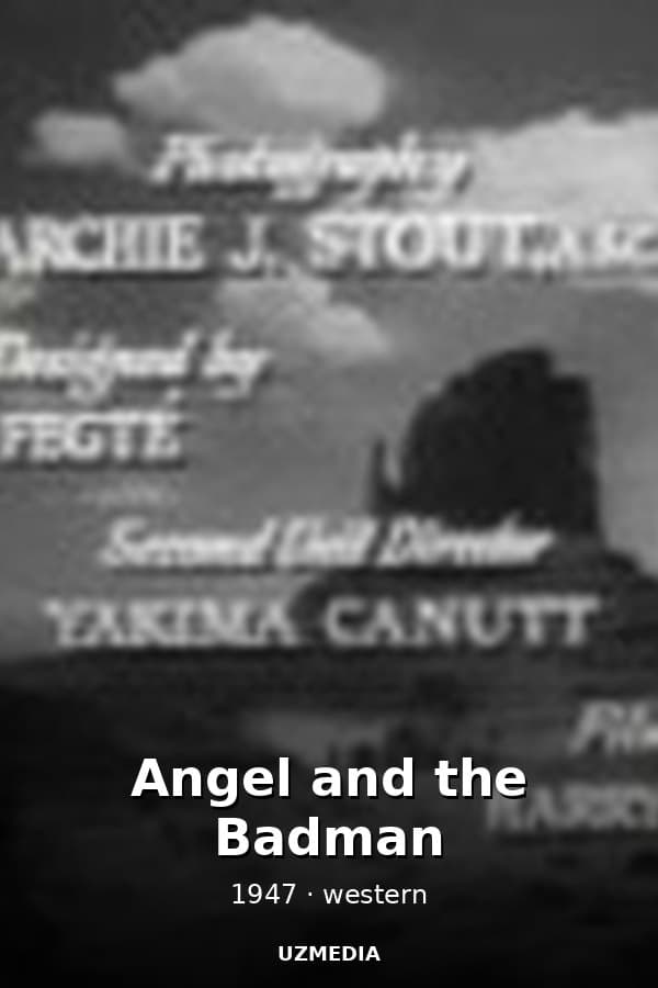 Angel and the Badman — Kino 1947