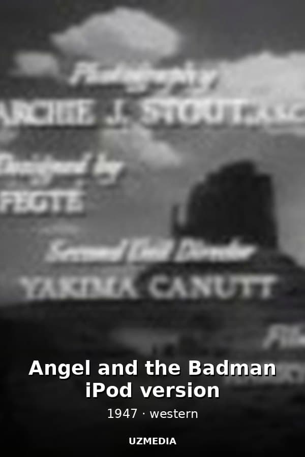 Angel and the Badman iPod version — Kino 1947
