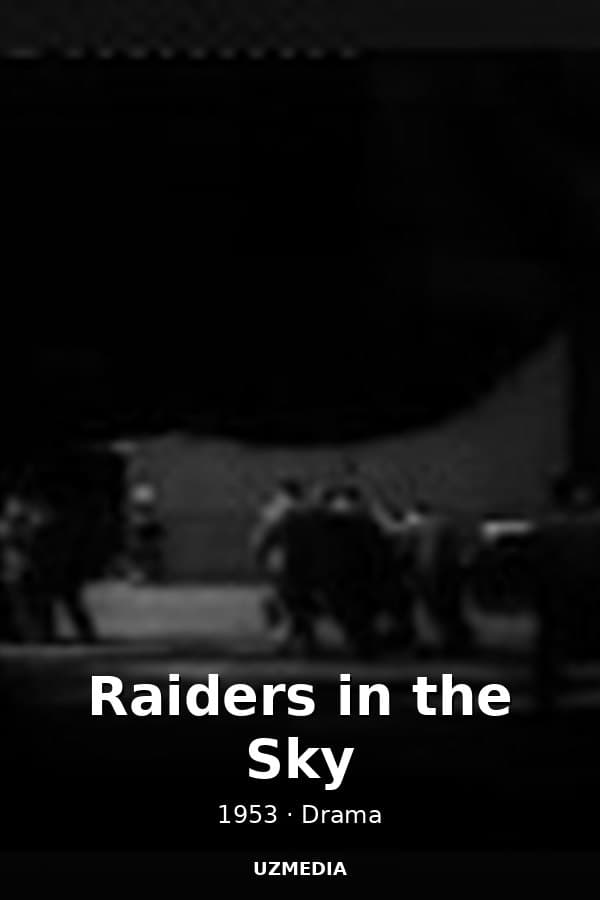 Raiders in the Sky — Kino 1953