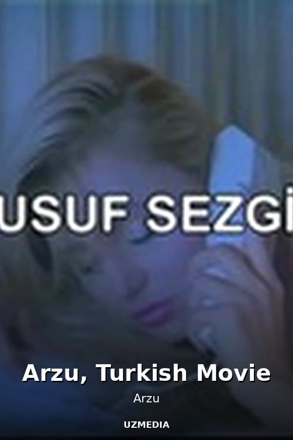 Arzu, Turkish Movie — Movie 