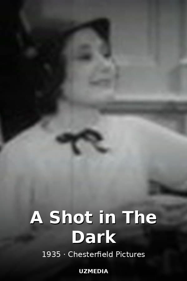 A Shot in The Dark — Kino 1935