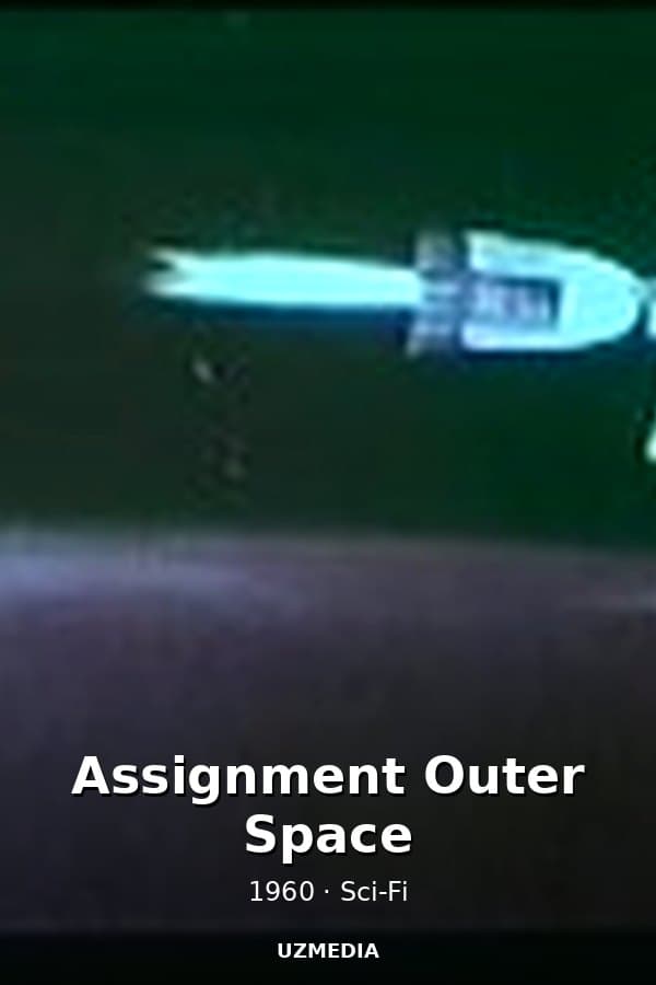 Assignment Outer Space — Kino 1960