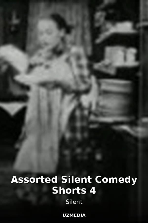 Assorted Silent Comedy Shorts 4 — Kino 