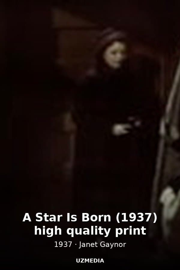 A Star Is Born (1937) high quality print — Kino 1937