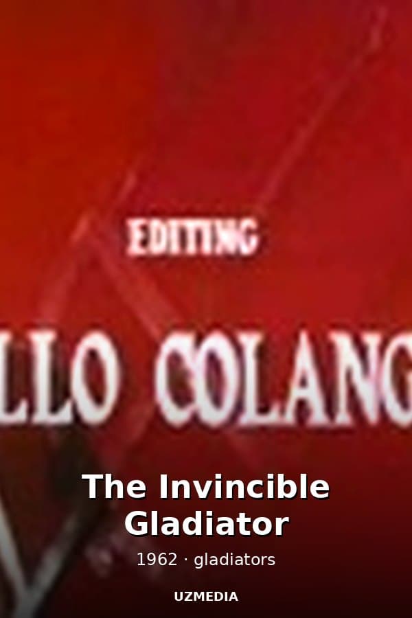 The Invincible Gladiator — Фильм 1962