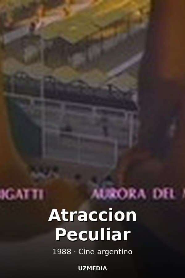 Atraccion Peculiar — Kino 1988
