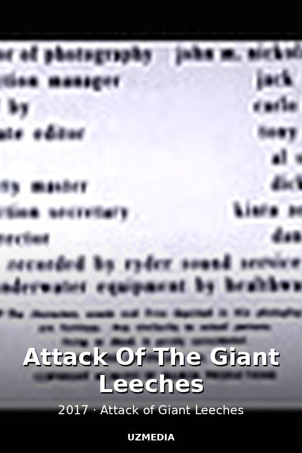Attack Of The Giant Leeches — Kino 2017
