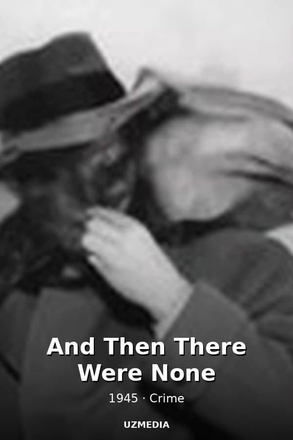 And Then There Were None — Kino 1945