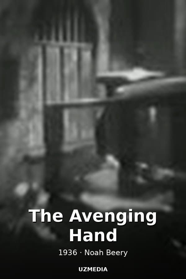 The Avenging Hand — Kino 1936