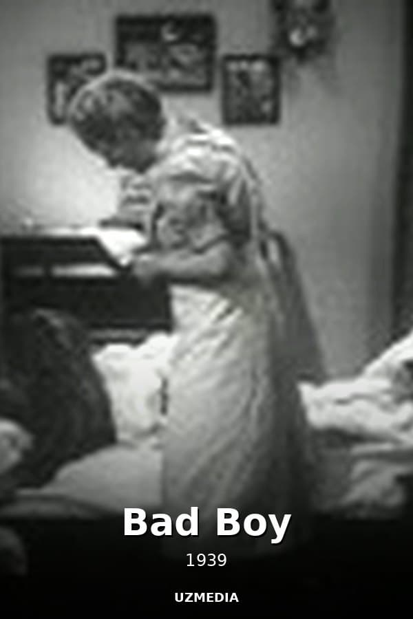Bad Boy — Kino 1939