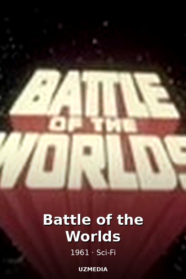 Battle of the Worlds — Movie 1961