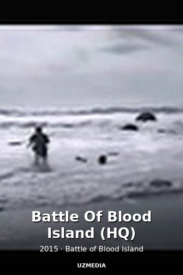 Battle Of Blood Island (HQ) — Kino 2015