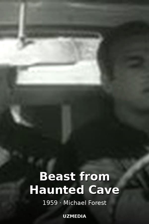 Beast from Haunted Cave — Movie 1959