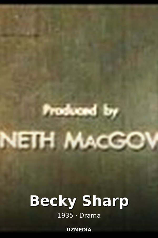 Becky Sharp — Фильм 1935