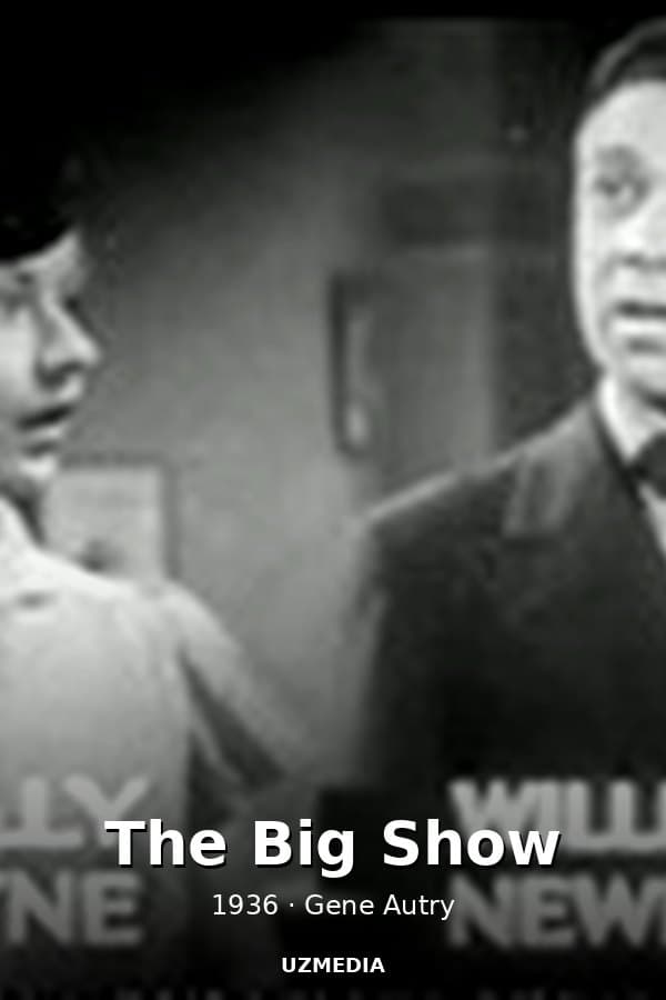 The Big Show — Movie 1936