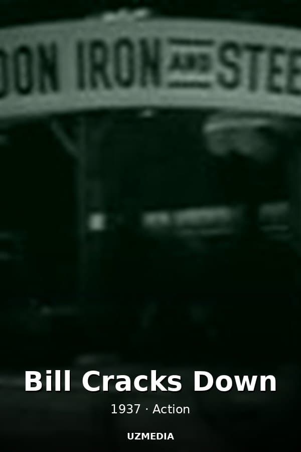 Bill Cracks Down — Kino 1937