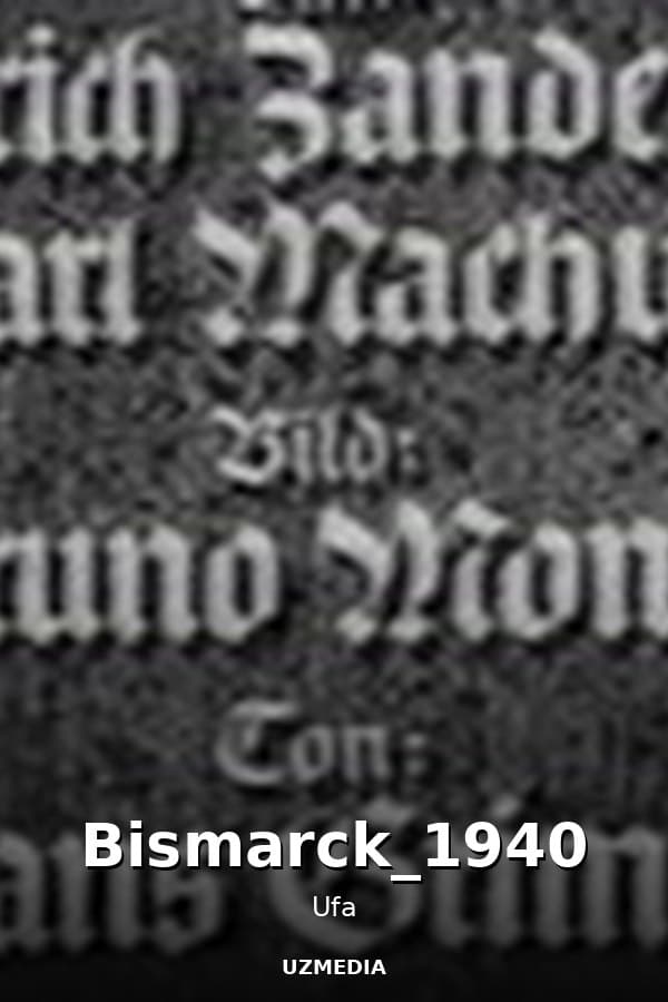 Bismarck_1940 — Kino 