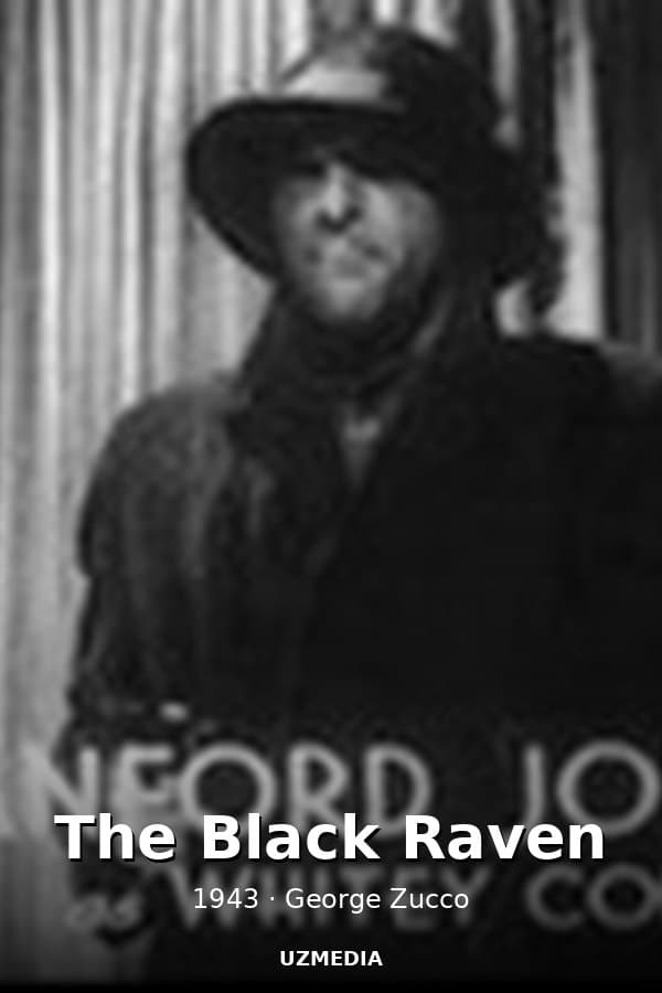 The Black Raven — Kino 1943