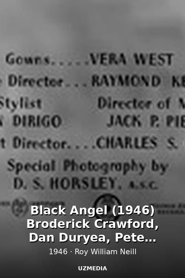 Black Angel (1946) Broderick Crawford, Dan Duryea, Peter Lorre, June Vincent - Film Noir — Kino 1946