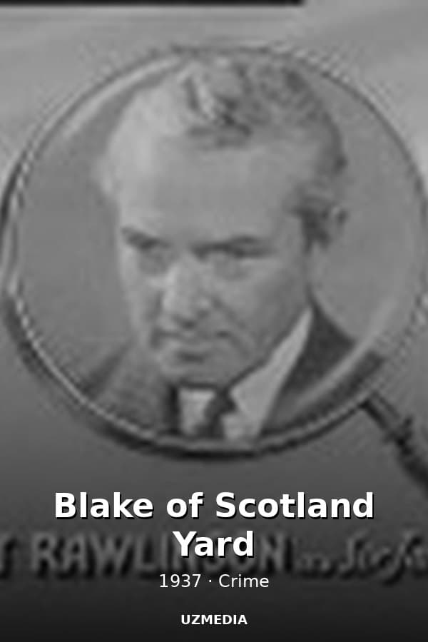 Blake of Scotland Yard — Movie 1937