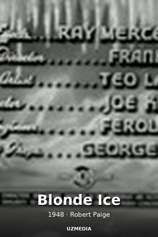 Blonde Ice — Kino 1948