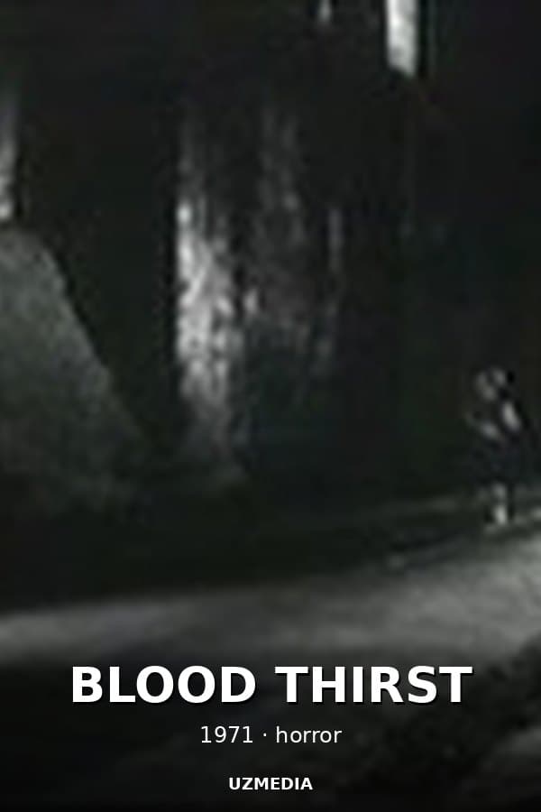 BLOOD THIRST — Kino 1971