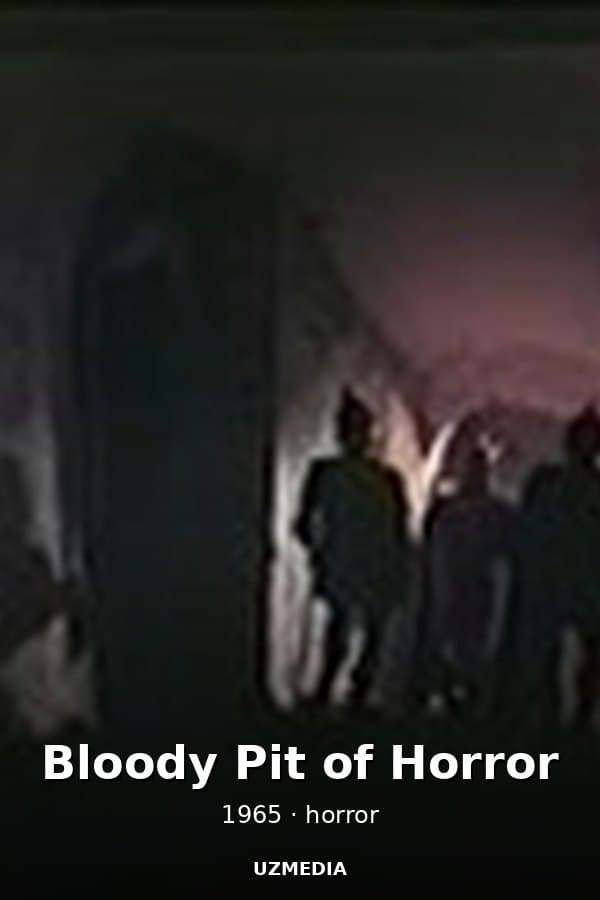 Bloody Pit of Horror — Movie 1965