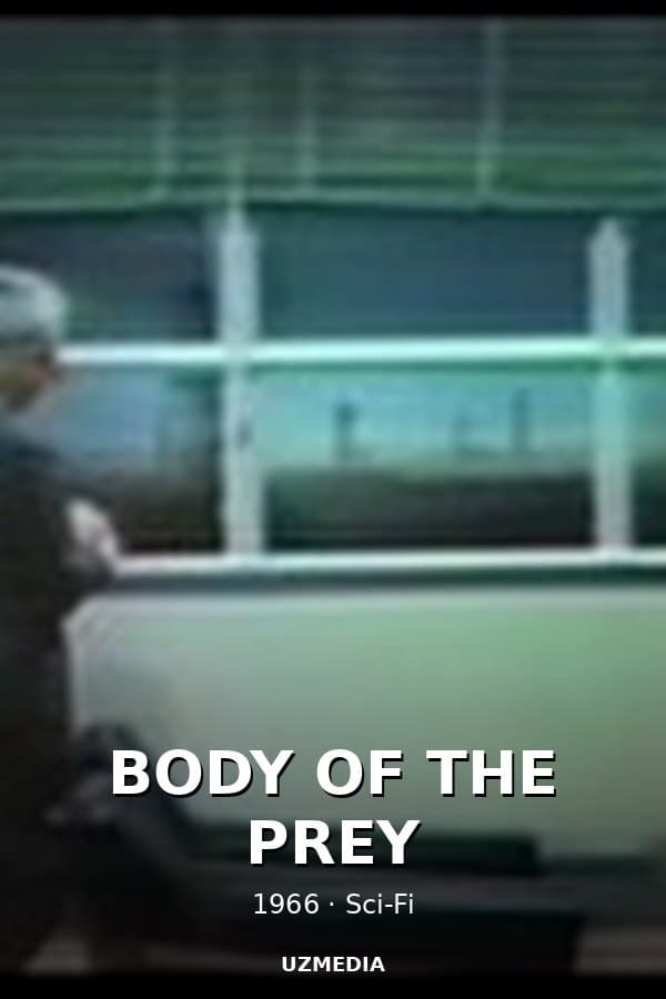 BODY OF THE PREY — Kino 1966